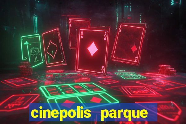 cinepolis parque shopping bahia